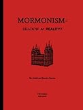 Mormonism - Shadow or Reality?