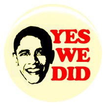 1" Barack Obama "Yes We Did" Logo Button/Pin