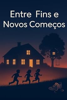 Livro Entre fins e novos começos