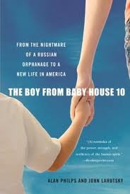The Boy from Baby House 10 Publisher: St. Martin's Griffin