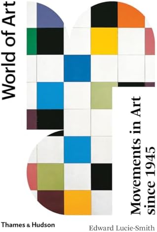 Art Since 1900: Modernism, Antimodernism, Postmodernism, 1900 to
