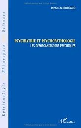 Psychiatrie et psychopathologie