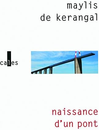 Naissance D Un Pont 1 (Folio) (French Edition)