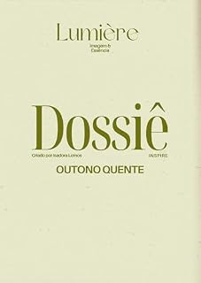 Livro DOSSIÊ - outono quente: INSPIRE-SE