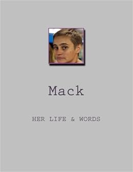 Mack Her Life Words Kevin Mcdermott 9781508621379 Amazon Com