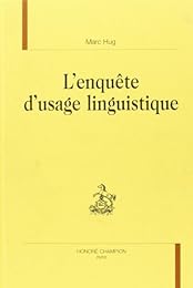 L' enquête d'usage linguistique
