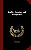 Poultry Breeding and Management by James Dryden