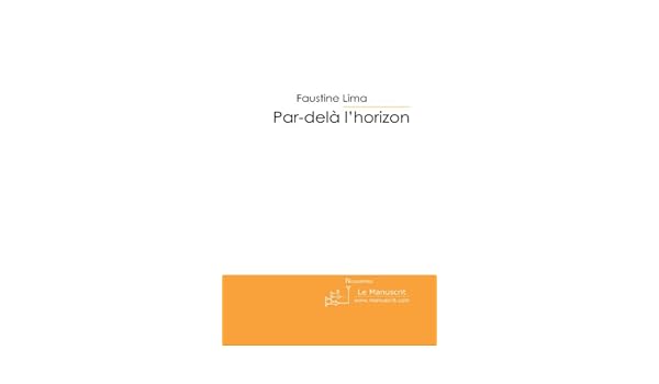 Par Delà Lhorizon French Edition Faustine Lima - 
