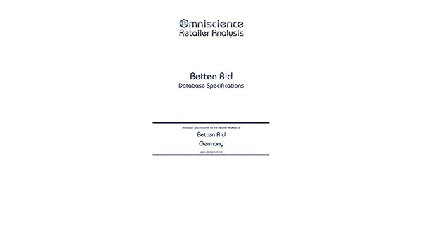 Amazon Com Betten Rid Germany Retailer Analysis Database Specifications Omniscience Retailer Analysis Germany Book 12514 Ebook Datagroup Germany Retail Editorial Kindle Store