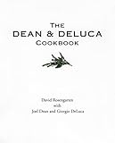 The Dean and DeLuca Cookbook