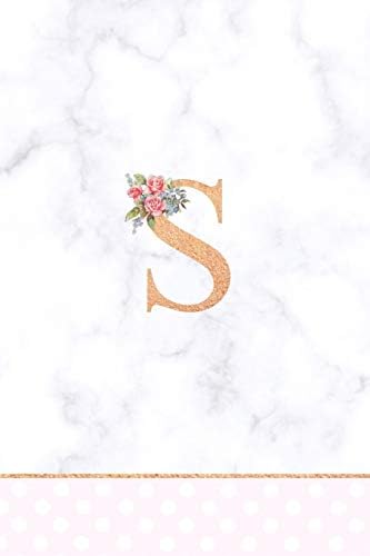 S: Rose Gold Letter S Monogram Floral Journal, Pink Flowers on White Marble, Personal Name Initial Personalized Journal, 6x9 inch blank lined college ruled notebook diary, perfect bound, Soft Cover Paperback – 12 Jan 2019