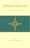 Classical Muhurta, Vedic Electional Astrology