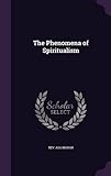 Image de The Phenomena of Spiritualism
