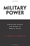 Book cover for Military Power: Explaining Victory and Defeat in Modern Battle