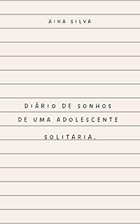 Livro Diario de sonhos de uma adolescente solitária