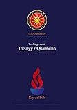 Teachings about Theurgy / Quabbalah (Sura Academy Teachings)