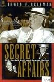 Secret Affairs: FDR, Cordell Hull and Sumner Welles