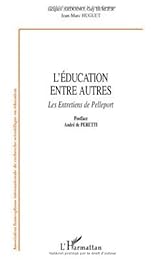 L' éducation entre autres
