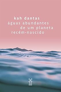Livro águas abundantes de um planeta recém-nascido