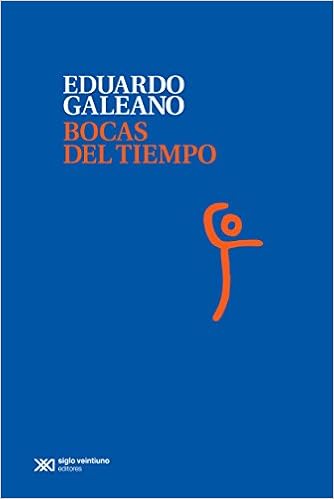 Bocas Del Tiempo Eduardo Galeano 9789876291118 Amazon Com Books