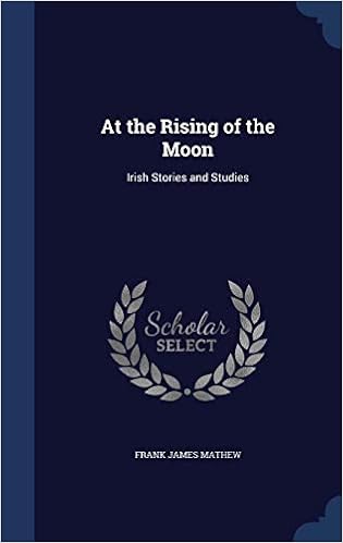 At the Rising of the Moon