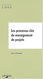 Les  processus clés du management de projets