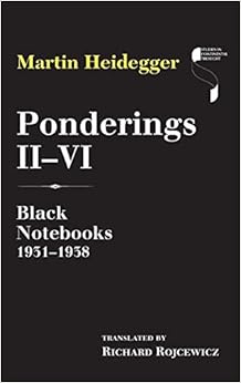 Ponderings II–VI: Black Notebooks 1931–1938 (Studies in Continental Thought)