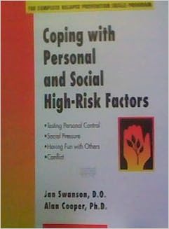 Coping With Personal And Social High Risk Factors The - 