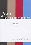 Four Testimonies, Daniels, Kate, 0807122599