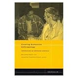 Creating Evaluation Anthropology : Introducing an Emerging Subfield, Butler, Mary Odell and Copeland-Carson, Jacqueline, 1931303231