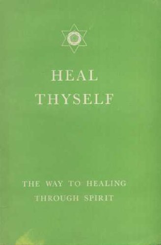 Heal Thyself B002JLSJG0 Book Cover