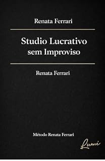 Livro STUDIO LUCRATIVO SEM IMPROVISO: Gestão Lucrativa no Pilates - Como organizar o studio, precificar com segurança e parar de trabalhar no improviso