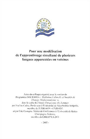 Pour une modélisation de l'apprentissage simultané de plusieurs langues apparentées ou voisines