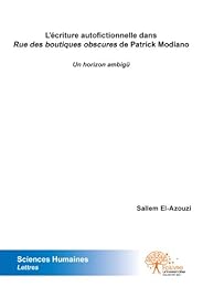 L' écriture autofictionnelle dans "Rue des boutiques obscures" de Patrick Modiano