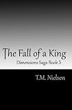 The Fall of a King (Dimensions Saga Book 5)