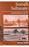 Somali Sultanate : The Geledi City-State over 150 Years, Luling, Virginia, 1874209987