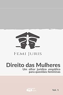 Livro FEMIJURIS 4 - Direito das mulheres: Um olhar jurídico empático para questões femininas