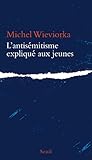 L'antisémitisme expliqué aux jeunes by 
