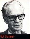 B.F. Skinner, Weigel, John A., 080577713X