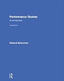 Performance Studies: An Introduction