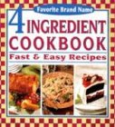 Favorite Brand Name 4 Ingredient Cookbook by 