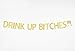 Drink Up Bitches With Champagne Glass Gold Glitter Hanging Sign Banner- Bachelorette, Engagement, Birthday Party, Bridal Shower Hen Night Girls Night Photo Props