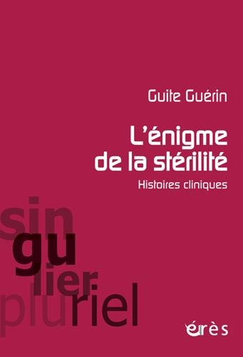 L' énigme de la stérilité