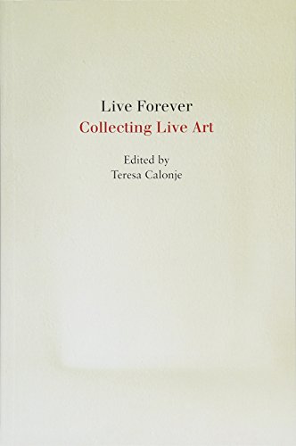 Download Live Forever Collecting Live Art Pdf By Tania - 