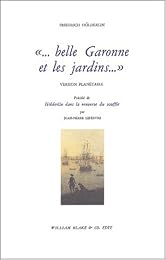 Belle Garonne et les jardins