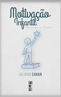 Livro Motivação infantil : Motivar para crescer (Motivando com Deus)