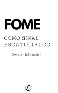 Livro A fome como sinal escatológico