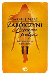 Szklany Tron Opowiesc 2 Zabojczyni i Czerwona Pust
