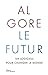 Le futur : Six logiciels pour changer le monde by