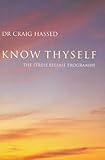 Know Thyself: The Stress Release Programme
